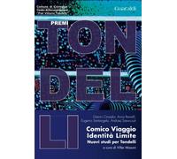 Comico viaggio identità limite: Nuovi Studi Per Tondelli