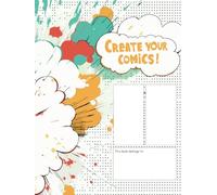 Comics Are Easy: Featuring blank comic templates and inspiring illustrations to ignite your imagination!