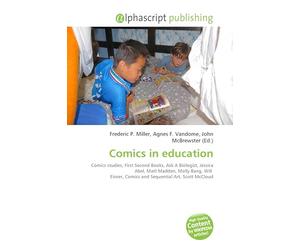 Comics in education: Comics studies, First Second Books, Ask A Biologist, Jessica Abel, Matt Madden, Molly Bang, Will Eisner, Comics and Sequential Art, Scott McCloud