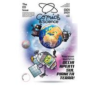 Comics&science. The earth observation issue. Ediz. italiana