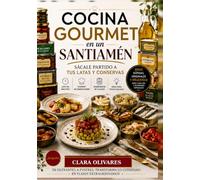 Comida gourmet en un santiamén.: Sácale todo el partido a tus latas y conservas