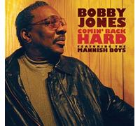 Comin' Back Hard (CD) Bobby Jones and the Mannish Boys