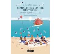 Cominciare a vivere dentro voi
