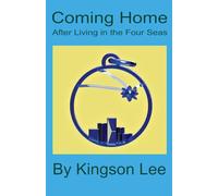 Coming Home: After Living in the Four Seas: 2