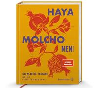 Coming Home: Meine Familienrezepte. Israelisch kochen mit NENI: Hummus, Shawarma, Jerusalem Teller, Labneh