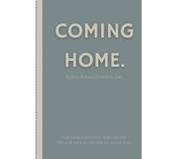 Coming Home.: Reflect. Release. Return to you.