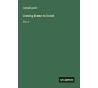 Coming Home to Roost: Vol. 3
