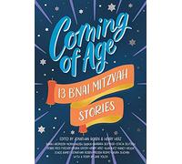 Coming of Age: 13 B'nai Mitzvah Stories