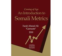 Coming of Age: An Introduction to Somali Metrics - Gamute Farah Ahmed Ali