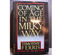 Coming of Age in the Milky Way