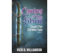 Coming of the Storm: Quest for Darklin Vale