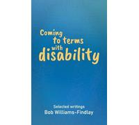 Coming to terms with disability