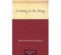 Coming to the King