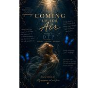 Coming up for air: Poems by DTP