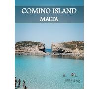 COMINO ISLAND MALTA: A Luxury Coffee Table Book of Iconic Landmarks