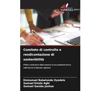 Comitato di controllo e rendicontazione di sostenibilità: Effetto moderatore della presenza di una presidente donna nelle banche di deposito nigeriane