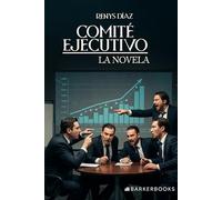 Comité ejecutivo: La novela