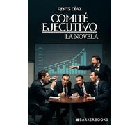 Comité ejecutivo: La novela