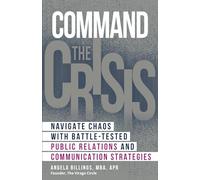 Angela Billings Command the Crisis (Tascabile)