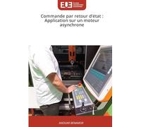 Commande par retour d'état : Application sur un moteur asynchrone