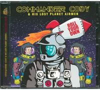 Commander Cody & His Lost Planet Airmen - Roll Your Own - AA.VV. (Audio Cd)
