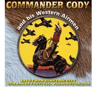 COMMANDER CODY & HIS WESTERN AIRMEN Live From Electric City (CD)