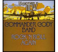 Commander Cody - Rock'N'Roll Again