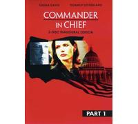 Commander in Chief: The Inaugural Edition - Part One (DVD)