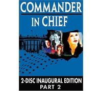 Commander in Chief - The Inaugural Edition, Part 2 (Episodes 11-18) (DVD)