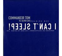 COMMANDER TOM - I CAN'T SLEEP