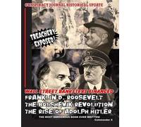 Commander X Committee of Wall Street Banksters Financed Roosevelt, (Tascabile)