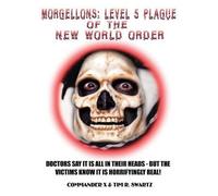 Commander X Tim R Swartz Morgellons (Tascabile)