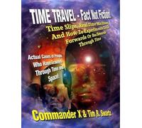 Commander X Tim R Swartz Time Travel - Fact Not Fiction (Tascabile)
