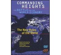 Commanding Heights - New Rules of the Game