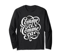 Comme Ci, Come ça Francese Indifferenza Detto Maglia a Manica