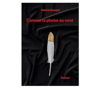 Comme la plume au vent