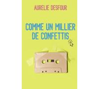 Comme un millier de confettis: Un road-trip mère fille en covoiturage