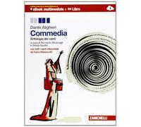 Commedia. Antologia dei canti. Per le Scuole superiori. Con espansione online
