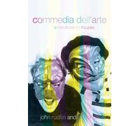 Commedia dell'arte – Manuale per compagnie teatrali – Routledge