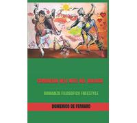 COMMEDIA DELL'ARTE DEL DIALOGO: ROMANZO FILOSOFICO FREESTYLE