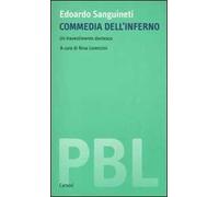 Commedia dell'Inferno. Un travestimento dantesco. Ediz. critica