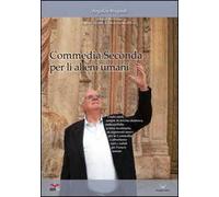 Commedia seconda per li alieni umani