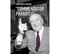 «Commendator Paradiso». Renato Dall'Ara e il giallo dello scudetto del Bologna