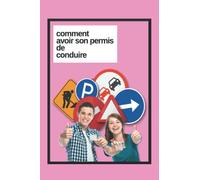 Comment avoir son permis de conduire| Livre Cadeau Juste pour Rire| Livre humoristique | Livre cadeau pour collègue |Livre humour |Livre cadeau pour anniversaire | Intérieur livre d’or |