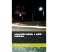 comment briller facilement en société : Les Etats Unis