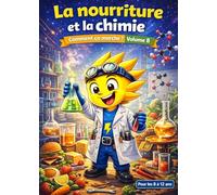 Comment ça marche: La nourriture et la chimie