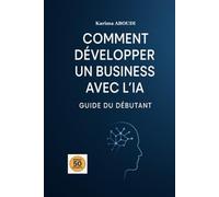 Comment créer un business avec l'IA