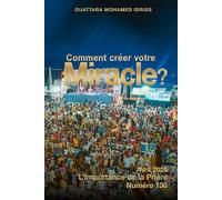 Comment créer votre miracle-Mois d'Avril 2026 : Dévotion quotidienne-L'importance de la prière