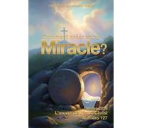 Comment créer votre miracle-Mois de Janvier 2026 : Dévotion quotidienne-L'oeuvre de Jésus-Christ