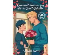 Comment devenir gay d'ici la Saint-Valentin
